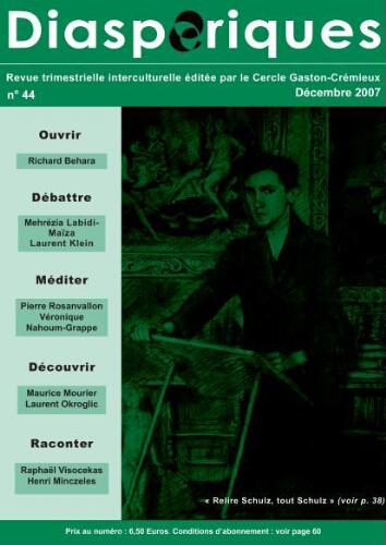 Diasporiques : les cahiers du Cercle Gaston-Crémieux N°44 (Déc 2007)